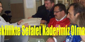 Akça; “Emeklilikte Sefalet Kaderimiz Olmasın!”
