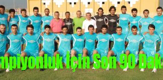 Şampiyonluk İçin Son 90 Dakika!