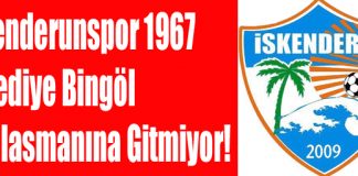İskenderunspor 1967 Bingöl Deplasmanına Gitmiyor!