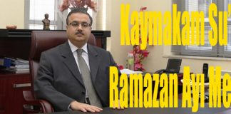 Kaymakam Su; “Ramazan Ayı Ruhani Bir Gelişim Mevsimidir”