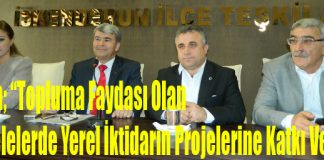 Yaran; “Topluma Faydası Olan Meselelerde Yerel İktidarın Projelerine Katkı Verdik”