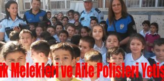 Trafik Melekleri ve Aile Polisleri Yetişiyor