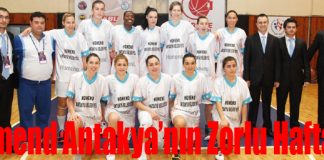 Homend Antakya’nın Zorlu Haftası!