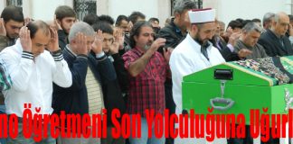 Piyano Öğretmeni Son Yolculuğuna Uğurlandı