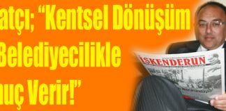 Kentsel Dönüşüm Ak Belediyecilikle Sonuç Verir!