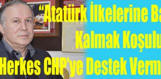 “Atatürk İlkelerine Bağlı Kalmak Koşuluyla Herkes CHP’ye Destek Vermeli”