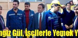 Cengiz Gül, İşçilerle Yemek Yedi