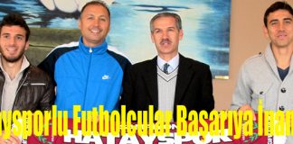 Hataysporlu Futbolcular Başarıya İnanıyor