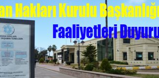 İnsan Hakları Kurulu Başkanlığının Faaliyetleri Duyuruldu