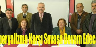 Şirin; “Emperyalizme Karşı Savaşa Devam Edeceğiz”