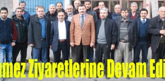 Dönmez Ziyaretlerine Devam Ediyor