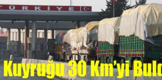 Tır Kuyruğu 30 Km’yi Buldu!