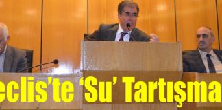 Meclis’te ‘Su’ Tartışması!