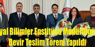 Sosyal Bilimler Enstitüsü Müdürlüğünde Devir Teslim Töreni Yapıldı