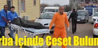 Torba İçinde Ceset Bulundu