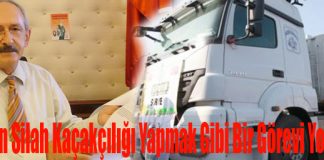 “MİT’in Silah Kaçakçılığı Yapmak Gibi Bir Görevi Yoktur!”