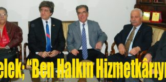 Civelek; “Ben Halkın Hizmetkârıyım!”