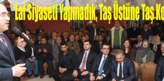 Ergin; “Laf Siyaseti Yapmadık, Taş Üstüne Taş Koyduk”