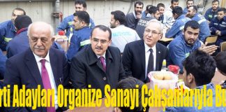 Ak Parti Adayları Organize Sanayi Çalışanlarıyla Buluştu