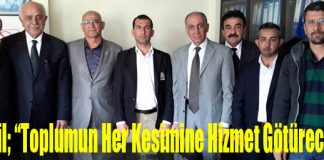 Dingil; “Toplumun Her Kesimine Hizmet Götüreceğiz”