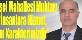 Muhtar Öz; “İnsanlara Hizmet, Bizim Karakterimizdir”