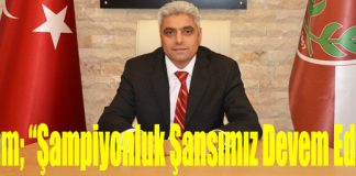 Baram; “Şampiyonluk Şansımız Devem Ediyor”