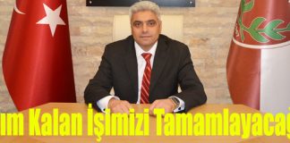 “Yarım Kalan İşimizi Tamamlayacağız!”