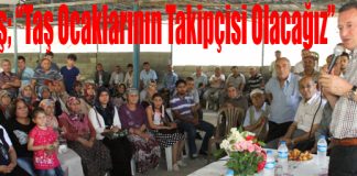 Başkan Savaş; “Taş Ocaklarının Takipçisi Olacağız”