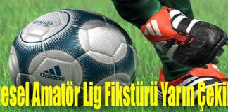 Bölgesel Amatör Lig Fikstürü Yarın Çekiliyor