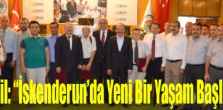 Dingil: “İskenderun’da Yeni Bir Yaşam Başlıyor”