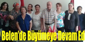 CHP Belen İlçe Başkanlığı, Belen’de Büyümeye Devam Ediyor
