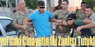 Dörtyol’daki Cinayetin İki Zanlısı Tutuklandı