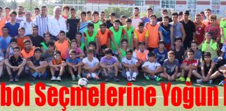 Futbol Seçmelerine Yoğun İlgi