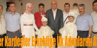Seher Kardeşler Erkekliğe İlk Adımlarını Attılar