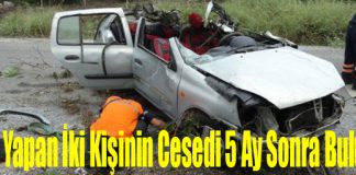 Kaza Geçiren İki Kişinin Cesedi 5 Ay Sonra Bulundu