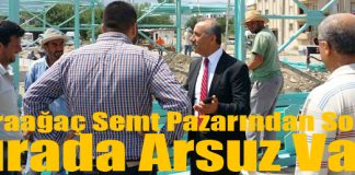 Karaağaç Semt Pazarından Sonra Sırada Arsuz Var!
