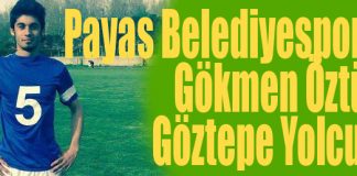Payas Belediyespor’lu Gökmen Öztürk Göztepe Yolcusu