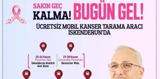 Mobil Kanser Tarama Aracı İskenderun’da!