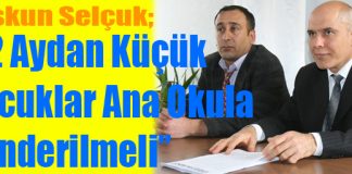 “72 Aydan Küçük Çocuklar Ana Okula Gönderilmeli”