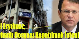 Eryılmaz; “Reyhanlı Dosyası Kapatılmak İsteniyor”