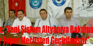 Akça; “Yeni Sistem Altyapıya Bakılmadan Apar Topar Meclisten Geçirilmiştir”