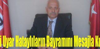 CHP İlçe Başkanı Uyar Hataylıların Bayramını Mesajla Kutladı