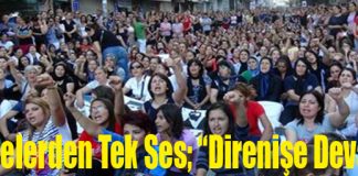 Direnişçi Annelerden Tek Ses; “Direnişe Devam”