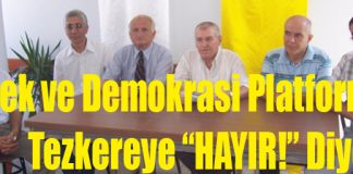Emek ve Demokrasi Platformu Tezkereye “HAYIR!” Diyor!