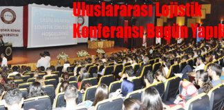 Uluslararası Lojistik Konferansı Bugün Yapılacak