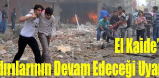 El Kaide’den Saldırılarının Devam Edeceği Uyarısı!