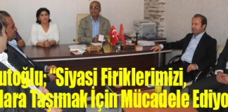 “Siyasi Firiklerimizi, İktidara Taşımak İçin Mücadele Ediyoruz”