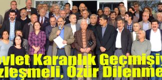 ‘Devlet Karanlık Geçmişiyle Yüzleşmeli, Özür Dilenmeli!’