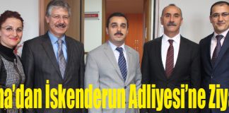 Culha’dan İskenderun Adliyesi’ne Ziyaret