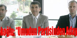 Çolakoğlu; “Umudun Partisinden Adayım!”